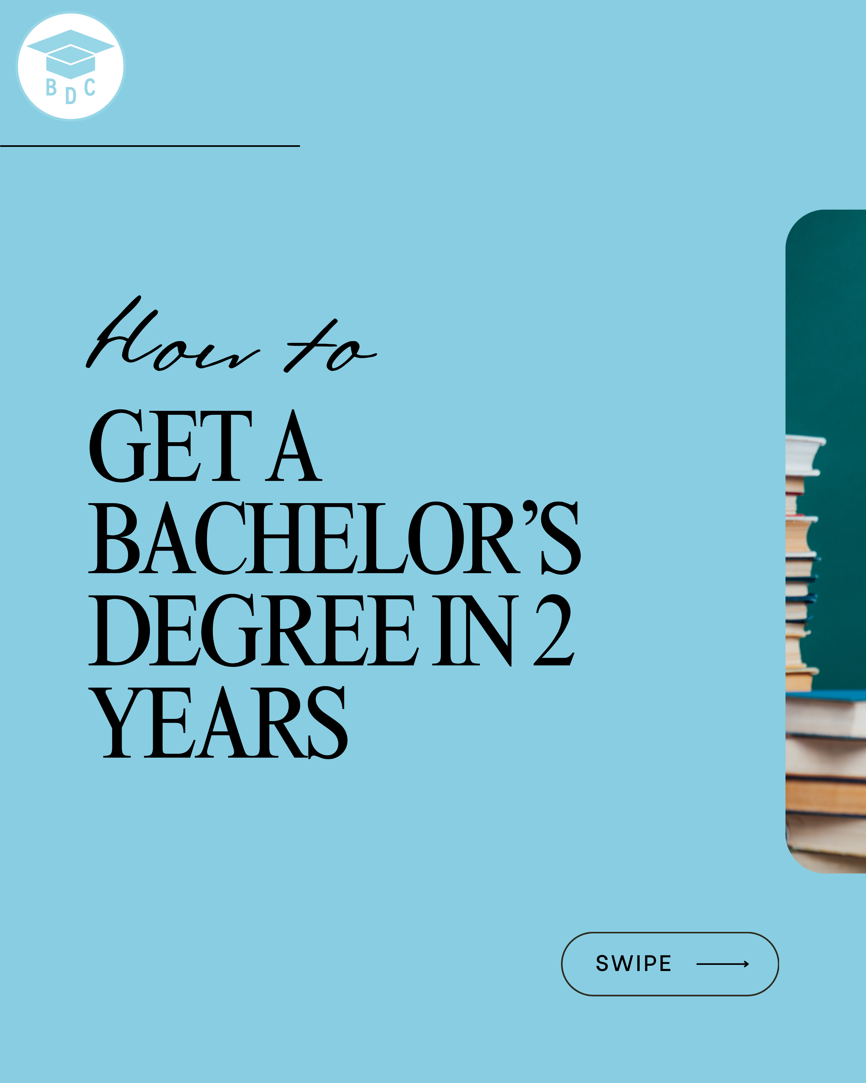 Get A Bachelor’s Degree in 2 Years